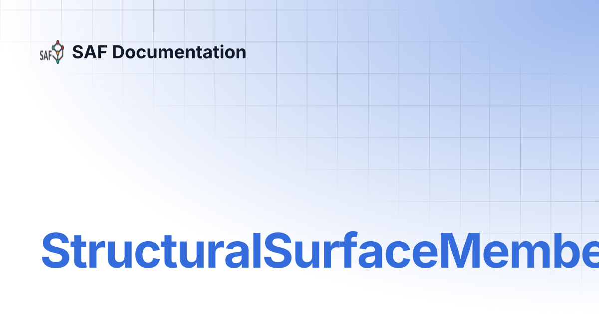 StructuralSurfaceMember | SAF Documentation