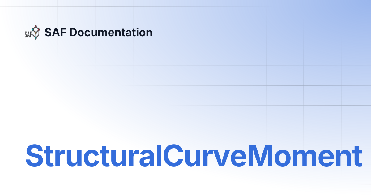 StructuralCurveMoment | SAF Documentation